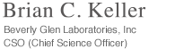 Brian C. Keller / Beverly Glen Laboratories, Inc CSO